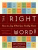 Go to record The right word! : how to say what you really mean