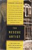 Go to record The rescue artist : a true story of art, thieves, and the ...