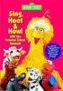 Go to record Sing, hoot & howl with the Sesame Street animals