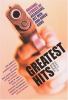 Go to record Greatest hits : original stories of assassins, hit men and...