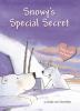 Go to record Snowy's special secret