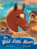 Go to record The wild little horse