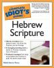 Go to record The complete idiot's guide to Hebrew scripture