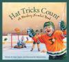 Go to record Hat tricks count : a hockey number book