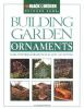 Go to record Building garden ornaments : 24 do-it-yourself projects to ...