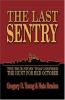 Go to record The last sentry : the true story that inspired The hunt fo...