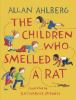 Go to record The children who smelled a rat