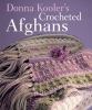 Go to record Donna Kooler's crocheted afghans.