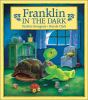 Go to record Franklin in the dark