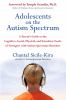 Go to record Adolescents on the autism spectrum : a parent's guide to t...