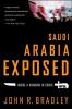 Go to record Saudi Arabia exposed : inside a kingdom in crisis