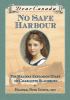 Go to record No safe harbour : the Halifax explosion diary of Charlotte...
