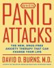 Go to record When panic attacks : the new, drug-free anxiety therapy th...