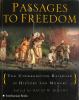 Go to record Passages to freedom : the Underground Railroad in history ...