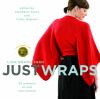 Go to record Just wraps : 30 patterns to knit and crochet
