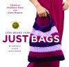 Go to record Just bags : 30 patterns to knit and crochet