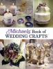 Go to record Michaels book of wedding crafts