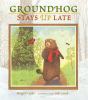 Go to record Groundhog stays up late