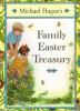 Go to record Michael Hague's family Easter treasury. --