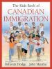 Go to record The kids book of Canadian immigration