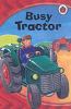 Go to record Busy Tractor