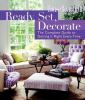 Go to record Ready, set, decorate :  the complete guide to getting it r...