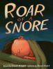 Go to record Roar of a snore