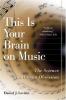Go to record This is your brain on music : the science of a human obses...