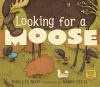 Go to record Looking for a moose