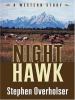 Go to record Night hawk : a western story