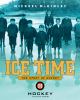 Go to record Ice time : the story of hockey