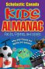 Go to record Scholastic Canada kid's almanac : facts, figures, and stats