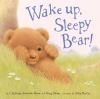 Go to record Wake up, sleepy bear!