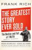 Go to record The greatest story ever sold : the decline and fall of tru...