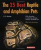 Go to record The 25 best reptile and amphibian pets