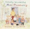 Go to record Totally wonderful Miss Plumberry