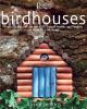 Go to record Birdhouses : from castles to cottages--20 simple homes and...