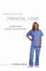 Go to record Another day in the frontal lobe : a brain surgeon exposes ...