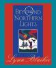 Go to record Beyond the northern lights