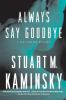 Go to record Always say goodbye : a Lew Fonesca mystery
