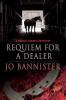 Go to record Requiem for a dealer : a Brodie Farrell mystery