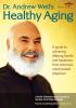Go to record Dr. Andrew Weil's healthy aging