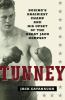 Go to record Tunney : boxing's brainiest champ and his upset of the gre...