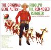 Go to record The original : Gene Autry sings Rudolph the red-nosed rein...
