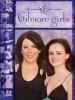 Go to record Gilmore girls. The complete sixth season