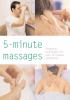 Go to record 5-minute massages : fingertip techniques for over 30 commo...