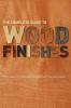 Go to record The complete guide to wood finishes : how to apply and res...