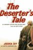 Go to record The deserter's tale : the story of an ordinary soldier who...
