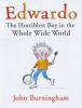 Go to record Edwardo : the horriblest boy in the whole wide world