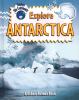 Go to record Explore Antarctica